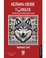 Nizâmın Sâhibi Türkler