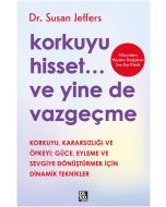 Korkuyu Hisset... Ve Yine de Vazgeçme