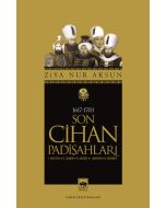 Son Cihan Padişahları