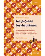 Evliyâ Çelebi Seyahatnâmesi 7. Kitap
