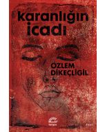 Karanlığın İcadı