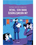 Heval, Sen Daha Özgürleşmedin mi?