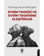 Evrim Teorisi ve Evrim Teorisine Eleştiriler