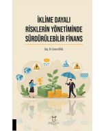 İklime Dayalı Risklerin Yönetiminde Sürdürülebilir Finans