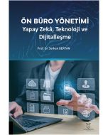 Ön Büro Yönetimi - Yapay Zekâ, Teknoloji ve Dijitalleşme