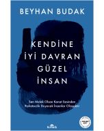 Kendine İyi Davran Güzel İnsan 