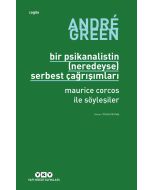 Bir Psikanalistin (Neredeyse) Serbest Çağrışımları
