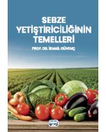Sebze Yetiştiriciliğinin Temelleri
