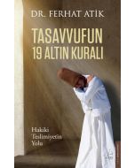 Tasavvufun 19 Altın Kuralı
