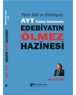 Türk Dili ve Edebiyatı AYT Konu Anlatımlı Edebiyatın Ölmez Hazinesi