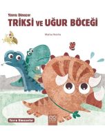 Yavru Dinozor Triksi ve Uğur Böceği