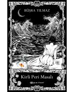 Kirli Peri Masalı