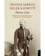 Fransa Şarkta Neler Kaybetti?