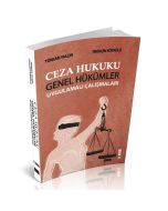 Ceza Hukuku Genel Hükümler Uygulamalı Çalışmaları