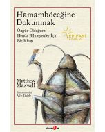 Hamamböceğine Dokunmak