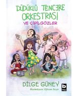 Düdüklü Tencere Orkestrası ve Çipilgözler