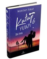 Kutup Yıldızı 6 - Son Liman (Ciltli)