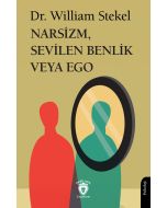 Narsizm, Sevilen Benlik Veya Ego 