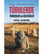 Türklerde İnanışlar ve Gelenekler