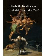 İçimizdeki Karanlık Yan - Sapkınlığın Tarihi