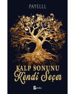 Kalp Sonunu Kendi Seçer