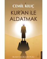 Kur’an ile Aldatmak