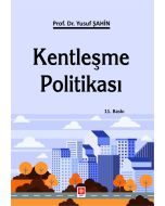 Kentleşme Politikası