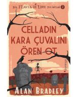 Celladın Kara Çuvalını Ören Ot