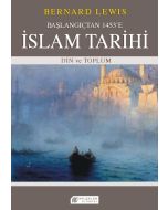 Başlangıçtan 1453’e İslam Tarihi