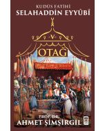 Otağ 5 - Kudüs Fatihi Selahaddin Eyyubi