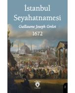 İstanbul Seyahatnamesi 1672