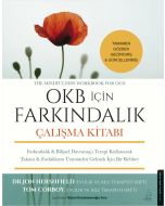 OKB İçin Farkındalık - Çalışma Kitabı