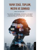 Yapay Zekâ, Toplum, Medya ve Sonrası