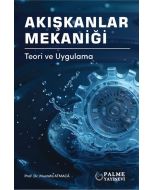 Akışkanlar Mekaniği - Teori ve Uygulama