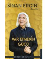 Var Etmenin Gücü