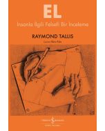 El – İnsanla İlgili Felsefi Bir İnceleme