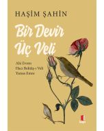 Bir Devir Üç Veli 