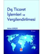 Dış Ticaret İşlemleri ve Vergilendirilmesi