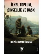 İlkel Toplum, Cinsellik ve Baskı