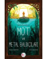 Mot ve Metal Balıkçıları