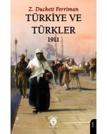 Türkiye ve Türkler 1911