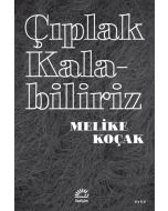Çıplak Kalabiliriz