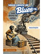 Sağanak Yağmurlar Gibi Blues