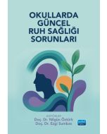 Okullarda Güncel Ruh Sağlığı Sorunları