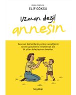 Uzman Değil Annesin