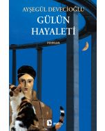 Gülün Hayaleti