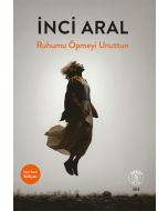  Ruhumu Öpmeyi Unuttun