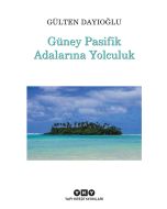 Güney Pasifik Adalarına Yolculuk