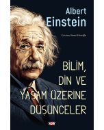 Bilim, Din ve Yaşam Üzerine Düşünceler