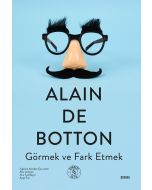 Görmek ve Fark Etmek